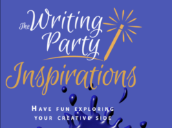Excerpt: The Writing Party&nbsp;Inspirations